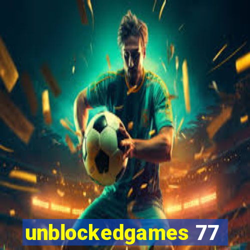 unblockedgames 77